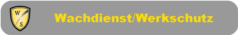 Wachdienst